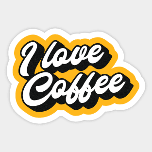 I love coffee (black & white design) Sticker